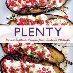 [PDF⚡READ❤ONLINE]  Plenty: Vibrant Vegetable Recipes from London's Ottolenghi