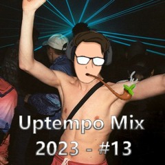 Uptempo Mix 2023 - #13 - New Year's Eve Warm-Up