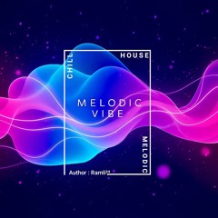 Melodic Vibe