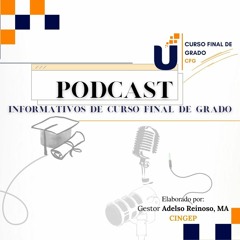 Informativos de CFG: El curso final de grado en la formación universitaria,