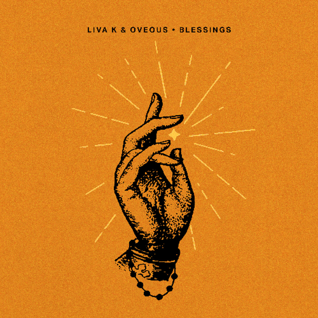 Stream Liva K & OVEOUS - Blessings by Crosstown Rebels | Listen online ...