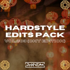 HARDSTYLE MASHUP / EDIT PACK (CHINESE NEW YEAR 春节 EDITION) [BUY = FREE DOWNLOAD]