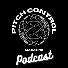 Set by: DEEP PRINCE for Pitch Control (Episode 9)