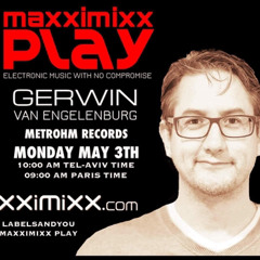 Maxximixx play 03.05 - Gerwin Van Engelenburg