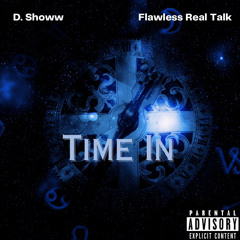 Time In Feat Flawless Real Talk