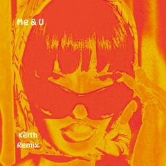 Tems - Me & U (Këïth Remix)