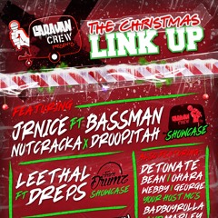 Leethal Ft Dreps, Blacks & Nutcracka @ CC Xmas LinkUp