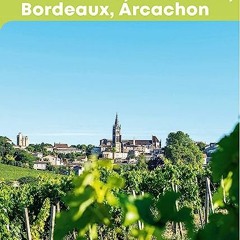 ⏳ DOWNLOAD PDF Gironde. Landes. Bordeaux. Arcachon Frei