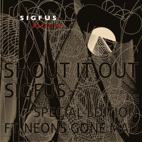Shout it out - ft. Neons Gone Mad