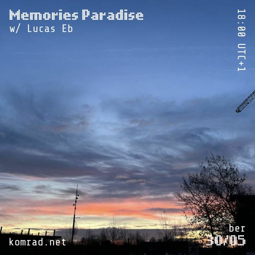 Memories Paradise 014 w/ Lucas Eb