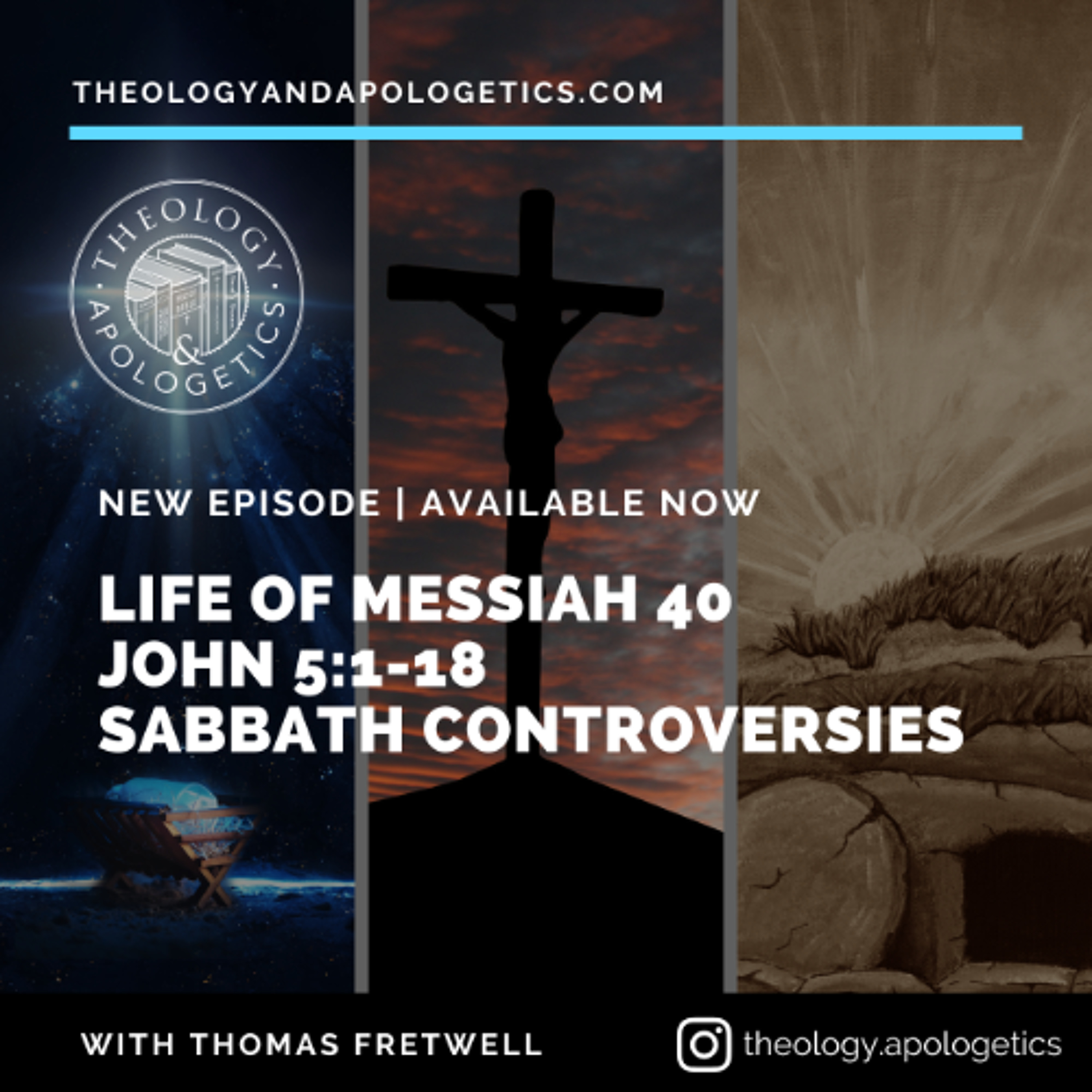 Theology and Apologetics Podcast