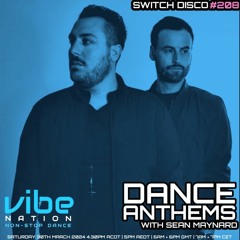 Dance Anthems 208 - [Switch Disco Guest Mix] - 30th March 2024