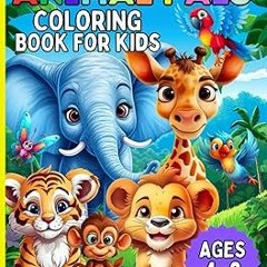 View [PDF EBOOK EPUB KINDLE] Animal Pals Coloring Book: Cute Animal Coloring Book For Kids Ages