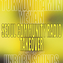 25-04-20 - tokyovitamin Set - tokyovitamin & YeYan SCR TAKEOVER hosted by UNBORN SOUNDS