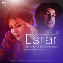 Esrar - Hayedeh & Behnam Safavi | هایده و بهنام صفوی - اصرار