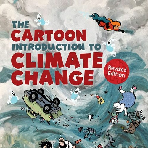 Stream episode The Cartoon Introduction to Climate Change by Mary Ann  Liebert, Inc. podcast | Listen online for free on SoundCloud