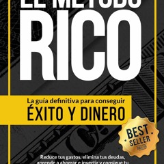 EPUB Download El M Todo RICO La Gu A Definitiva Para Conseguir XITO Y