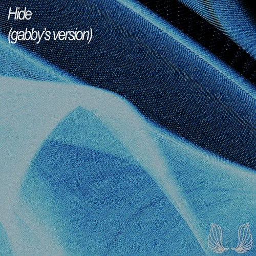 Hide (gabby's version)