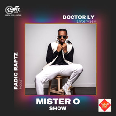 Mister O Show | Doctor Ly