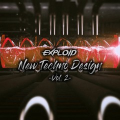 Exploid - New Techno Design Vol. 2 [Exclusive Mix]