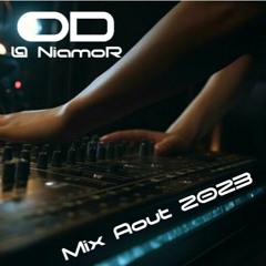 OD @ NiamoR - Mix Aout 2023
