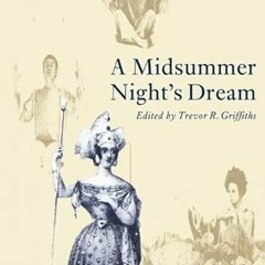 [FREE] EPUB √ A Midsummer Night's Dream (Shakespeare in Production) by  William Shake