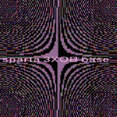 sparta 3XOB base