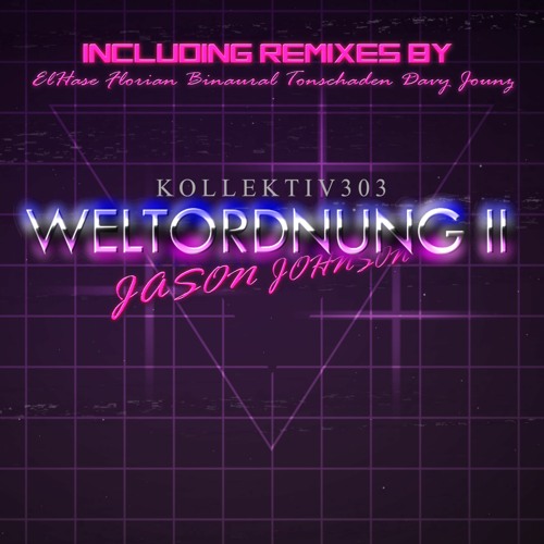 Jason Johnson - Weltordnung 2 [Florian Binaural Remix] [Free Download]