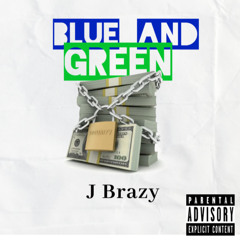 Blue And Green