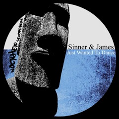 Sinner & James - Just Wanted To Dance (Original Mix) [Blockhead Recordings]