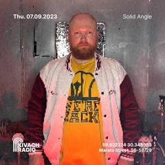 Solid Angle | Kivach Radio | 07.09.23