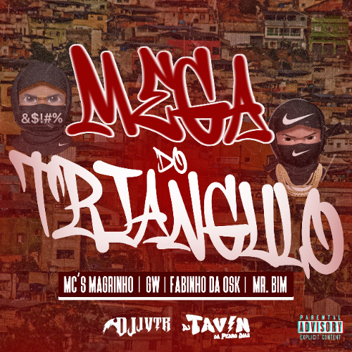 MEGA DO TRIÂNGULO - (( MC´S MAGRINHO, GW, FABINHO DA OSK & MR.BIM ))