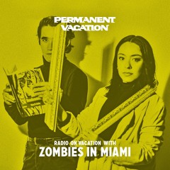 Radio On Vacation With Zombies In Miami