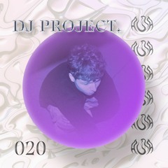 Podcast 020 Dj Project.