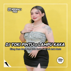 DJ Bilang Sama Mama Papa Kaka Sudah Siap Jadi Anak Mantu - Toki Pintu