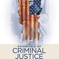 [View] PDF 🗃️ Essentials of Criminal Justice by  Larry Siegel &  John L. Worrall EPU
