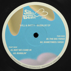 Premiere : Will & Batty - May We Come In (SILKYBEATS004)