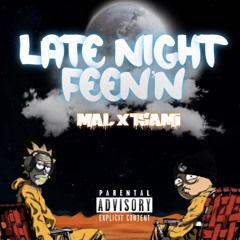 DJ Malfunktion - Late Night Feen’n ft. Tsami