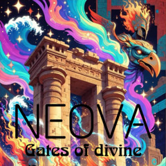 NEOVA - Gates Of Divine