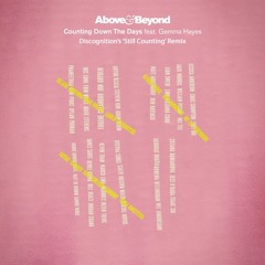 Above & Beyond Ft. Gemma Hayes - Counting Down The Days (Discognition's Still Counting Remix)