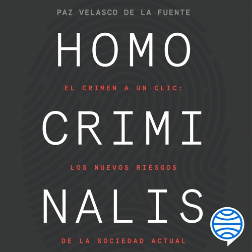 Homo criminalis - Paz Velasco de la Fuente