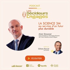 Podcast 3M - #1 - Alain Simonnet - La science au service d'un futur durable