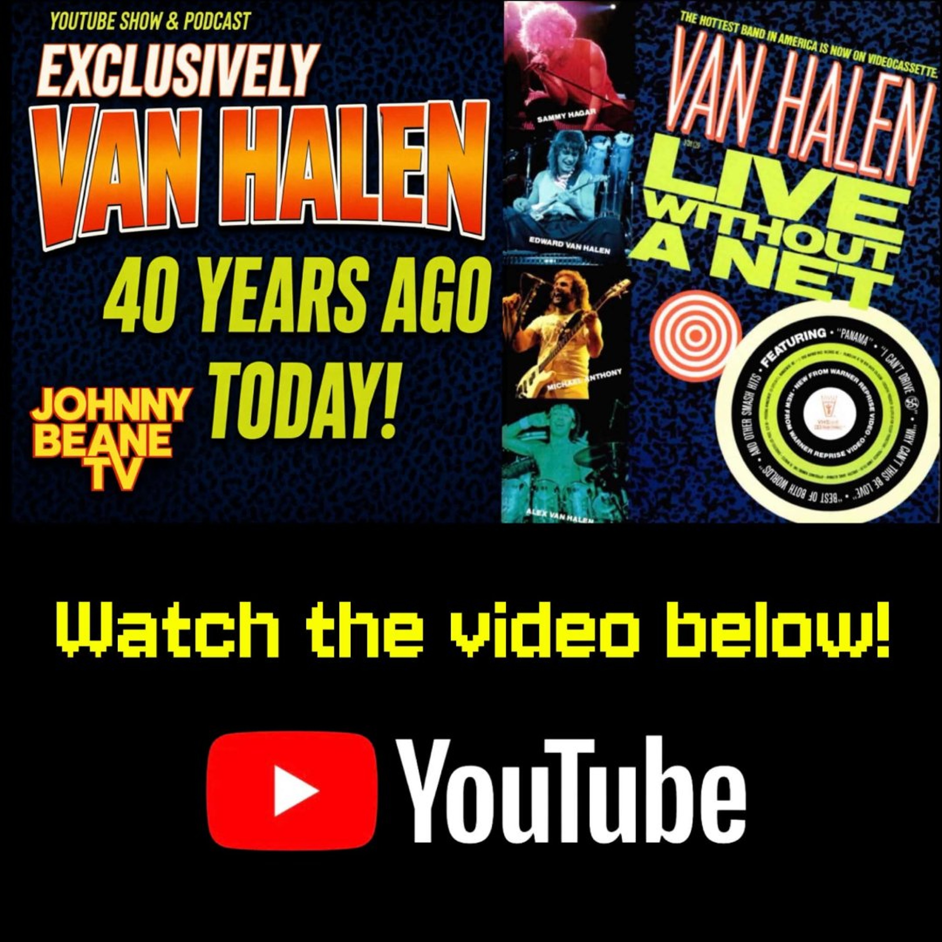 40 Years Ago Today: Van Halen Filmed LIVE WITHOUT A NET! episode artwork