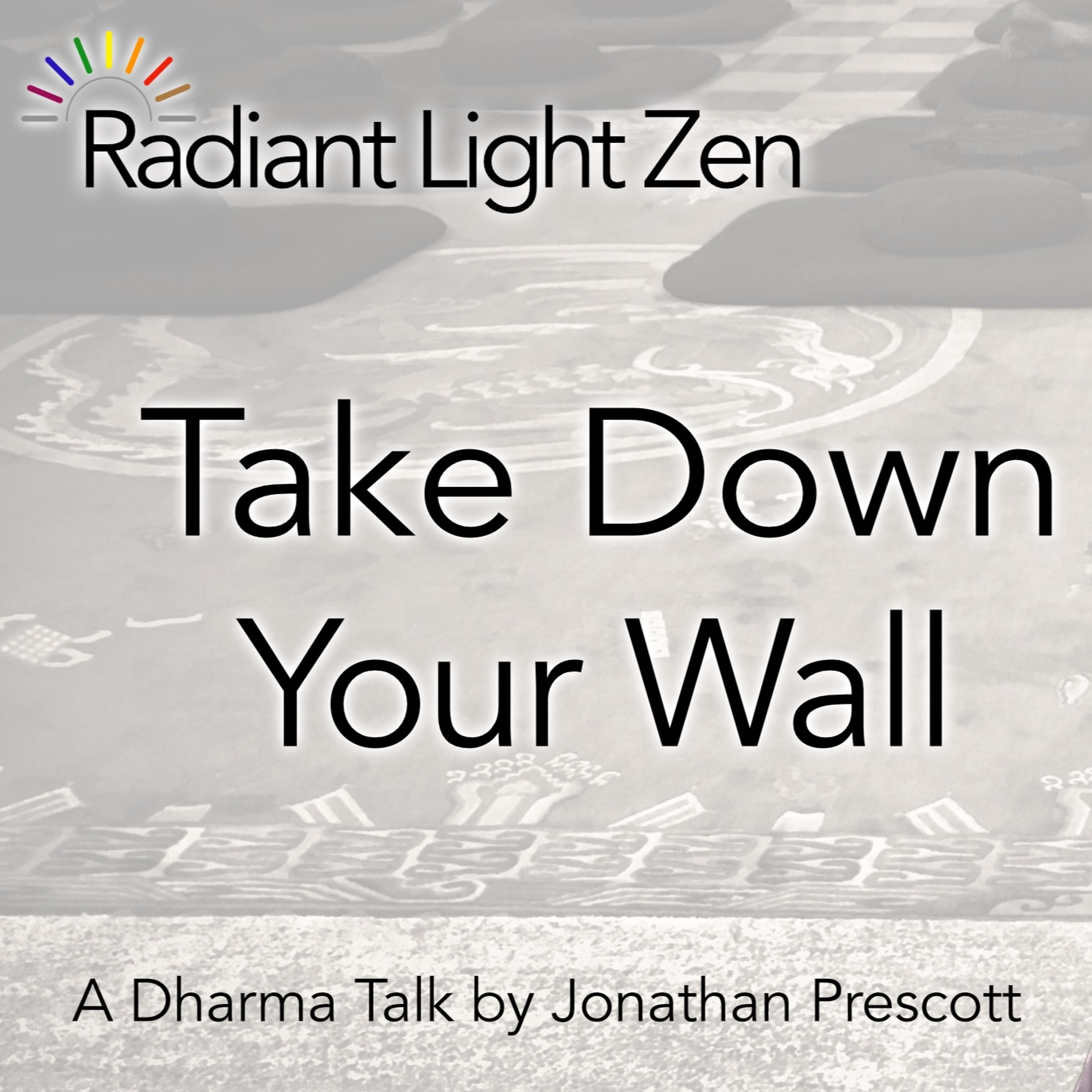 Take Down Your Wall episode artwork