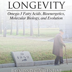 download KINDLE 📌 Human Longevity: Omega-3 Fatty Acids, Bioenergetics, Molecular Bio