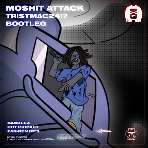 Bandlez - Moshit Attack (tristmac24!? bootleg) (FREE DL)