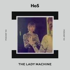 HoS 063: The Lady Machine interview | Home Of Sound