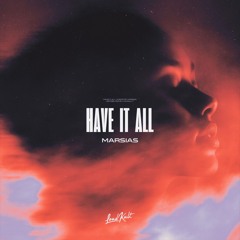 Marsias - Have It All