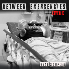 Between Emergencies Beat Sampler 1