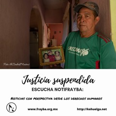 NotiFrayba: Justicia suspendida